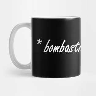 bombastic side eye Mug